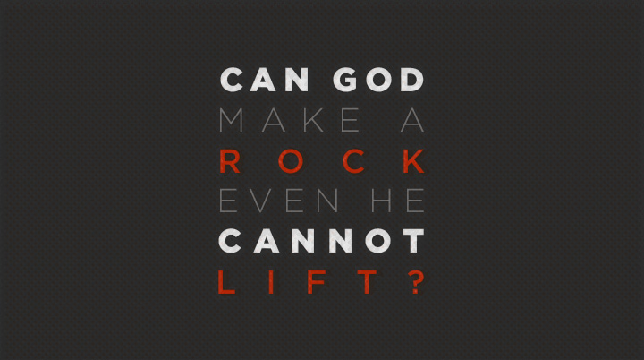 Can God Make a Rock Even He Cannot Lift?