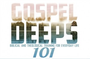 Gospel Deeps 101